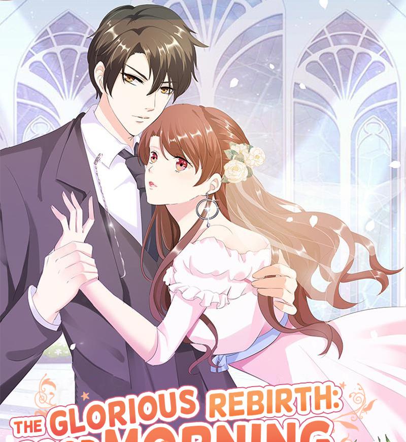 The Glorious Rebirth: Good Morning, Mrs. Fu Chapter 46 - page 1