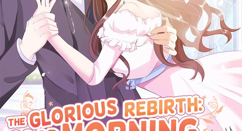 The Glorious Rebirth: Good Morning, Mrs. Fu Chapter 16 - page 2