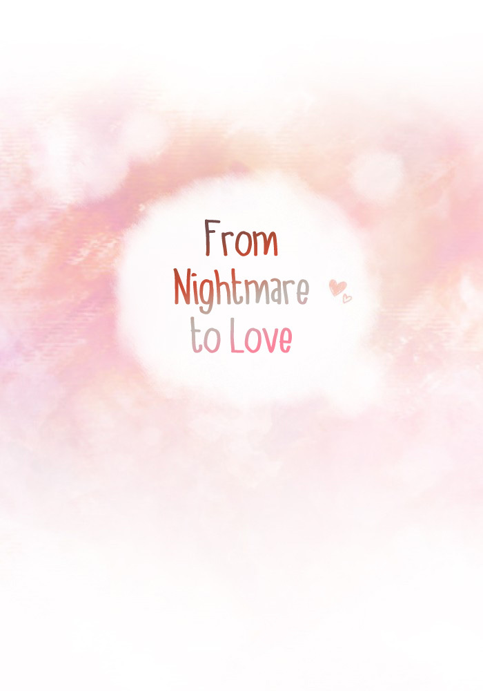 From Nightmare To Love Chapter 36 - page 6