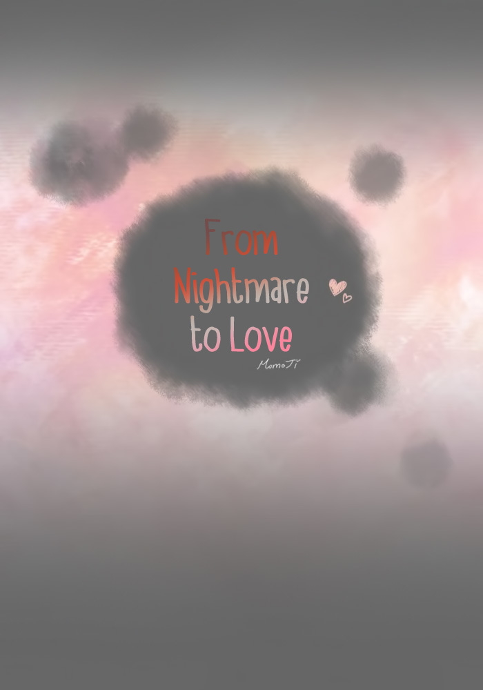 From Nightmare To Love Chapter 50 - page 4