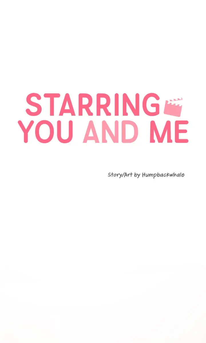 Starring You and Me chapter 15 - page 1