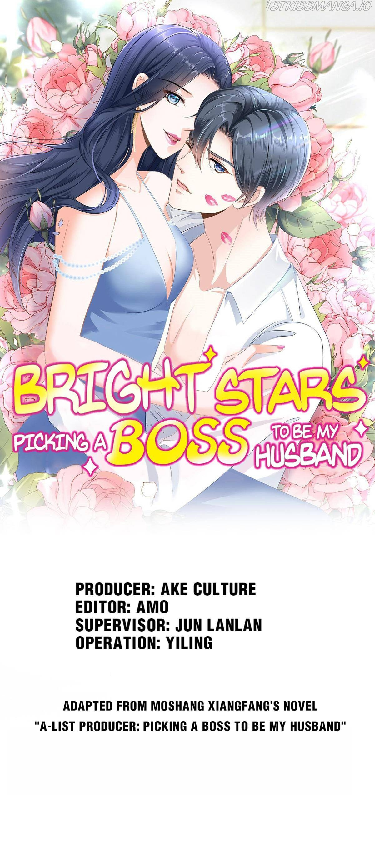 Bright Stars: Pick A Boss To Be A Husband Chapter 55 - page 1