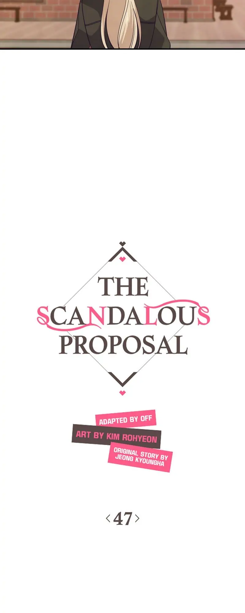 The Scandalous Proposal Chapter 47 - page 7