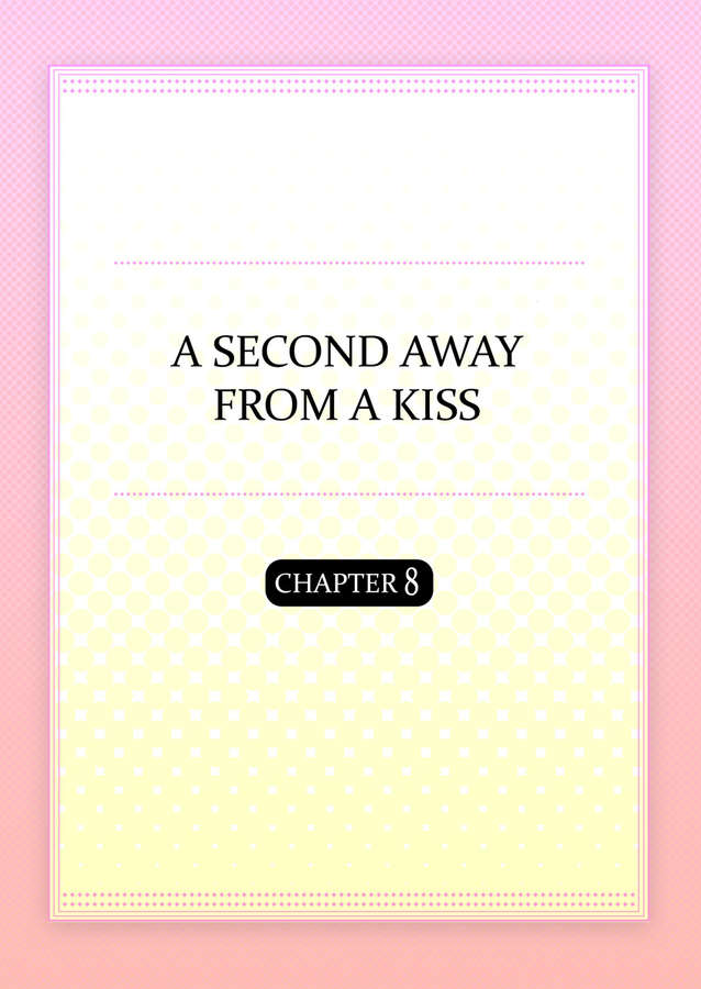 Kiss made, Ato 1-byou. chapter 8 - page 2