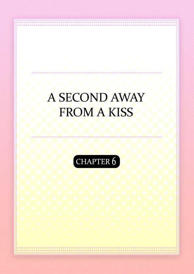 Kiss made, Ato 1-byou. chapter 6 - page 2