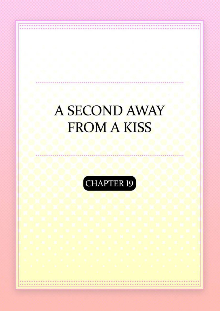 Kiss made, Ato 1-byou. chapter 19 - page 2