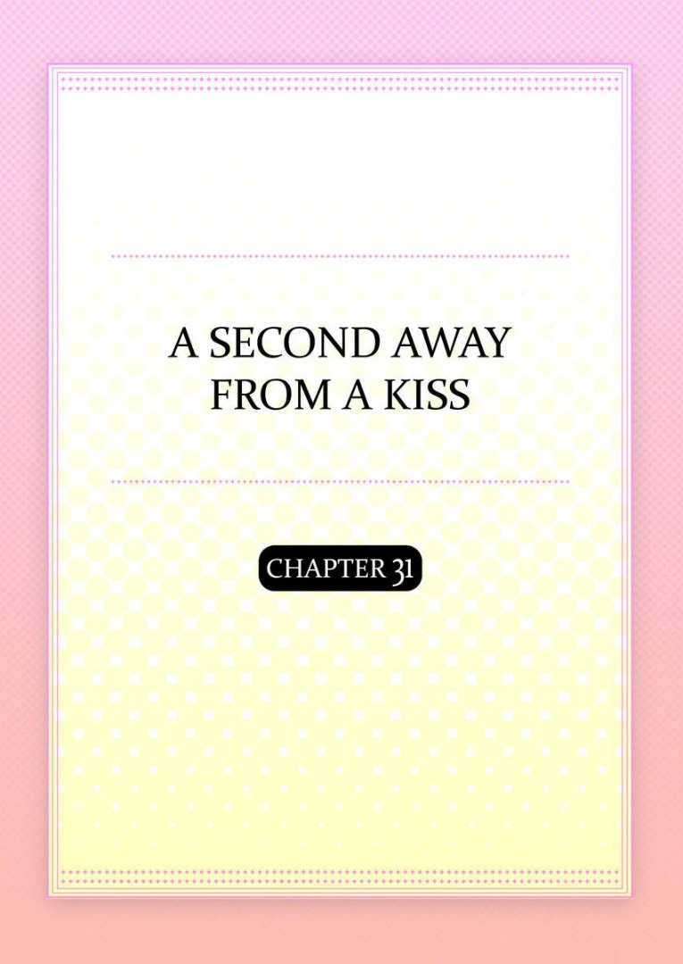 Kiss made, Ato 1-byou. chapter 31 - page 2