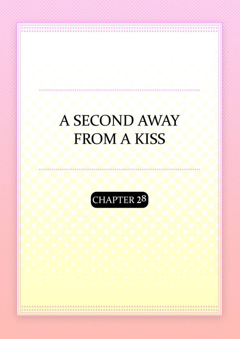 Kiss made, Ato 1-byou. chapter 28 - page 2