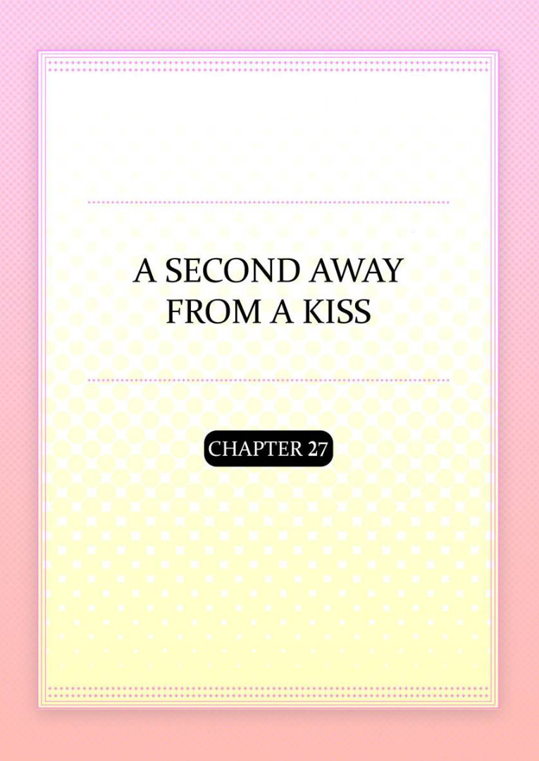 Kiss made, Ato 1-byou. chapter 27 - page 2