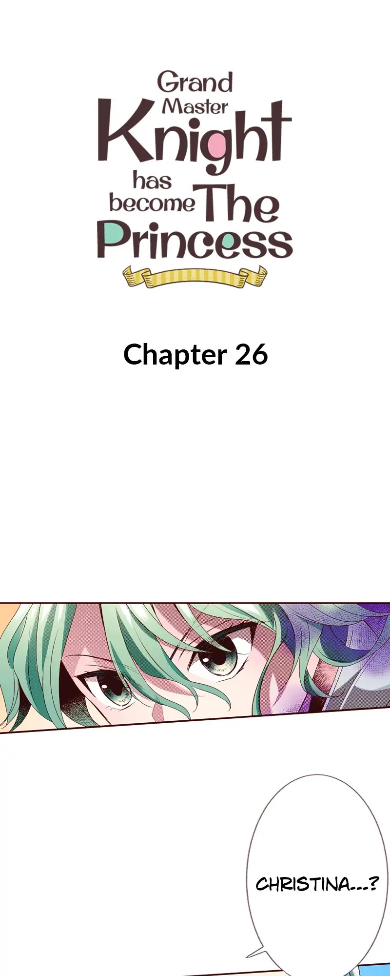 Grand Master Knight Has Become the Princess Chapter 26 - page 1