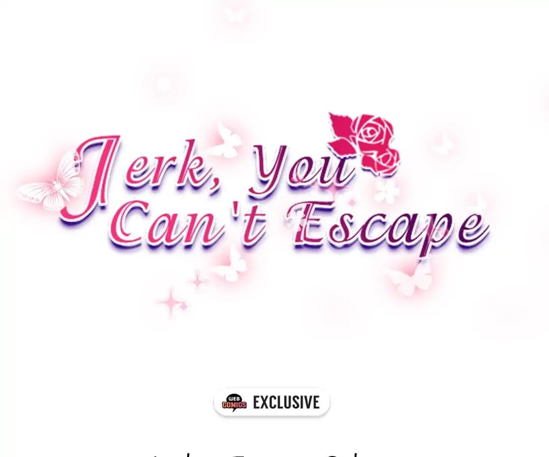 Jerk, You Can’t Escape Chapter 35 - page 3