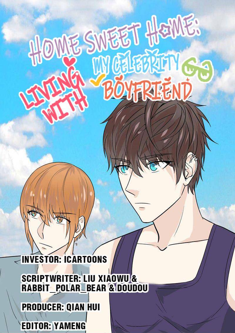 Home Sweet Home: Living With My Celebrity Boyfriend Chapter 41 - page 1
