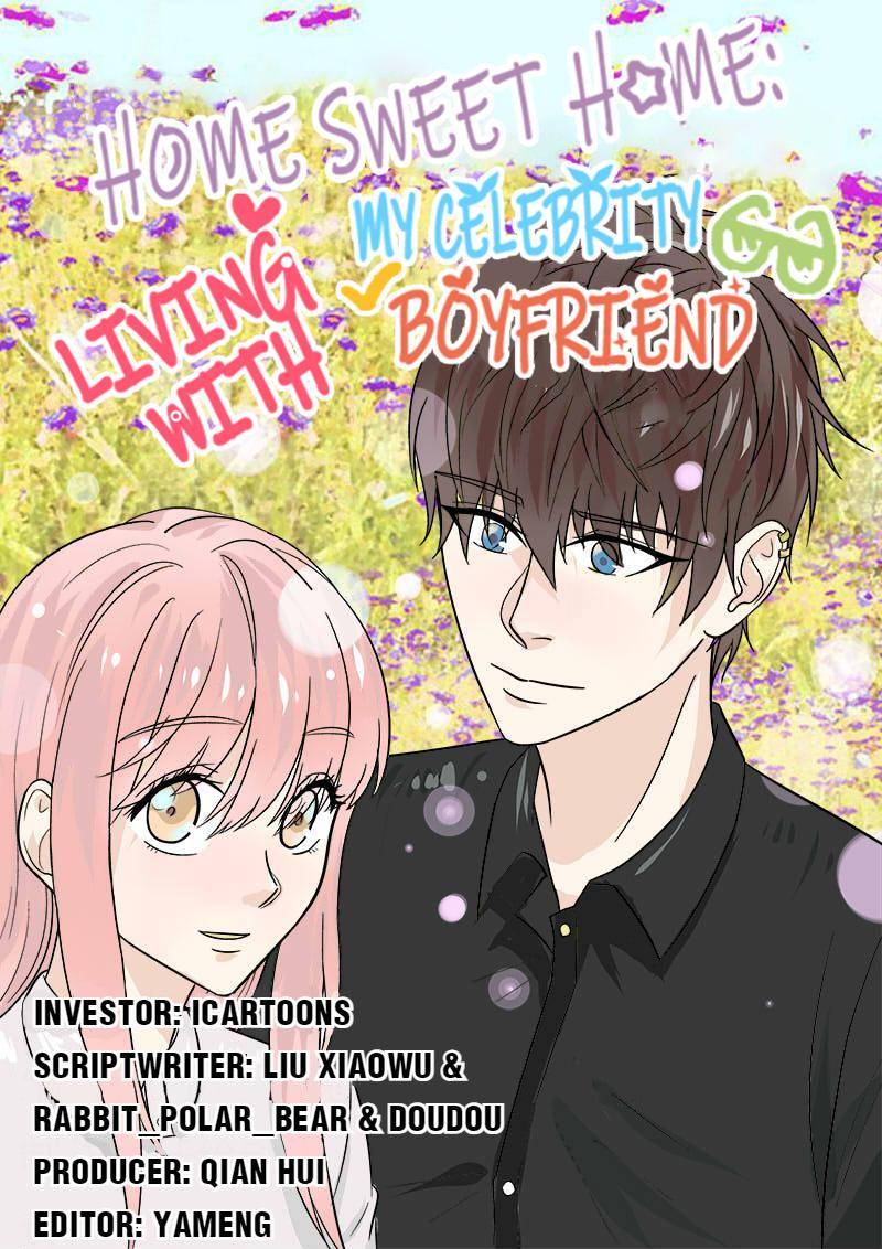 Home Sweet Home: Living With My Celebrity Boyfriend Chapter 40 - page 1