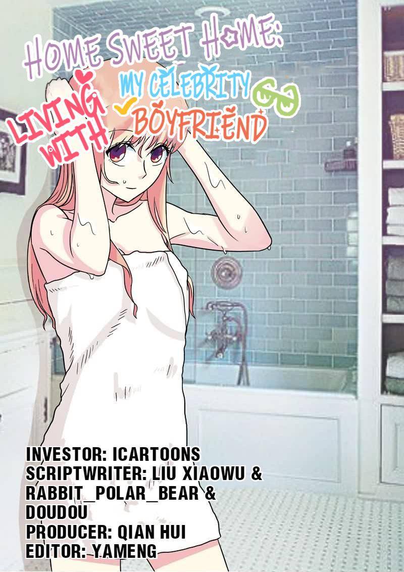 Home Sweet Home: Living With My Celebrity Boyfriend Chapter 34 - page 1