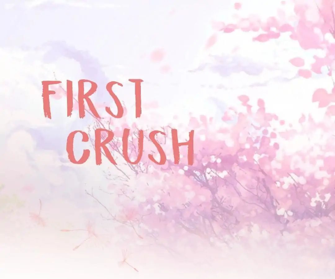 First Crush Chapter 4 - page 1