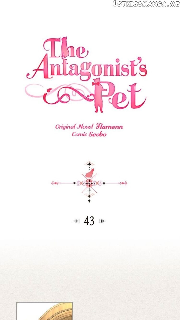 The Antagonist’s Pet ( The Pet Of The Villainess ) chapter 43 - page 1