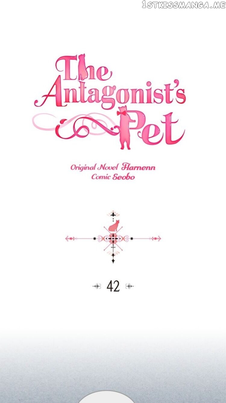 The Antagonist’s Pet ( The Pet Of The Villainess ) chapter 42 - page 1