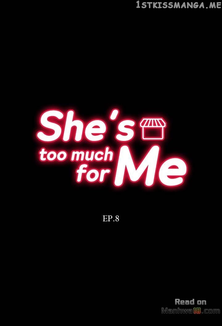 She’s Too Much For Me chapter 8 - page 4