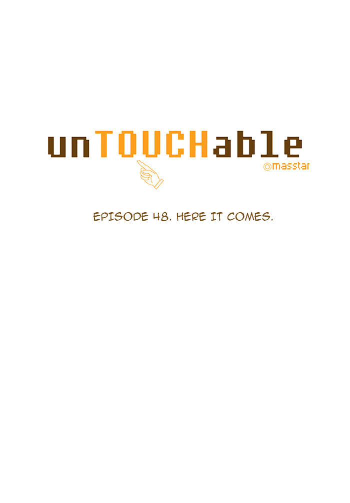 unTOUCHable (Massstar) Chapter 48 - page 7