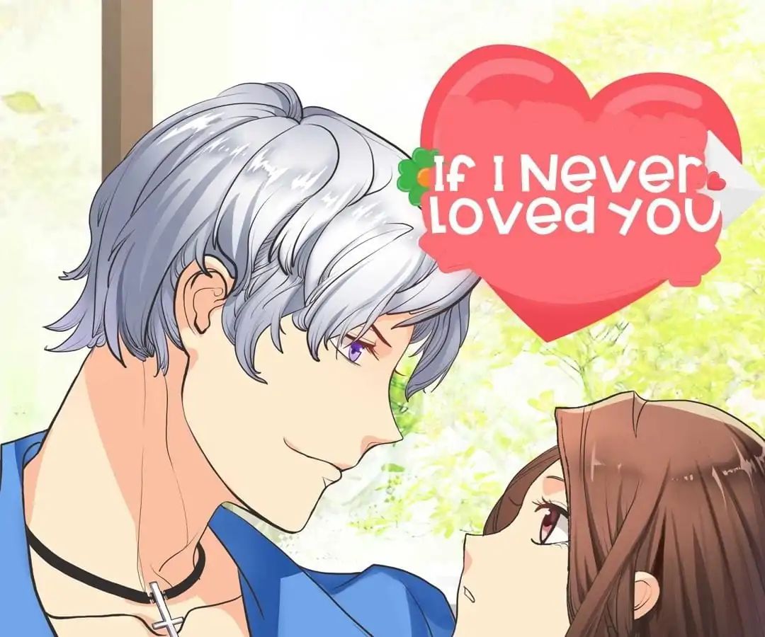 If I Never Loved You chapter 57 - page 47