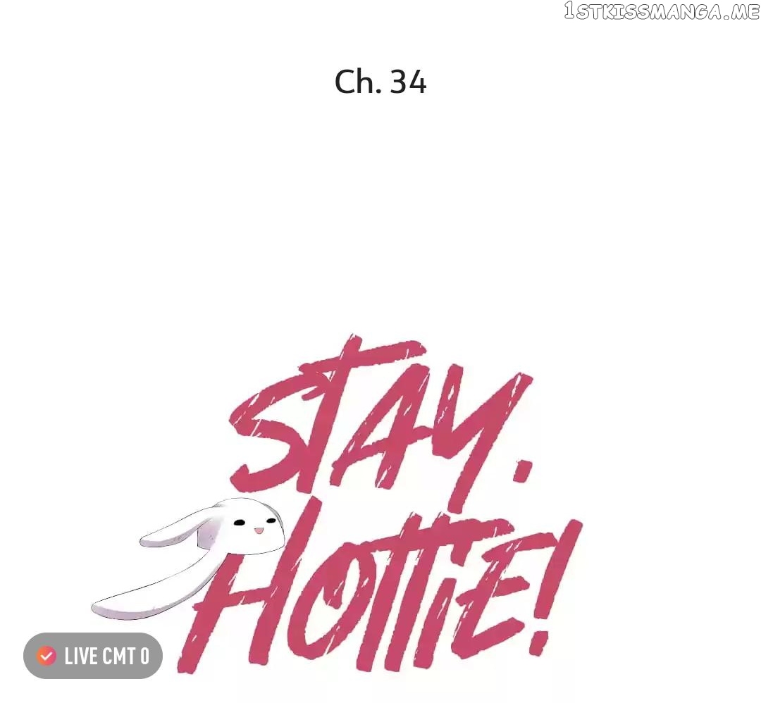 Stay, Hottie! chapter 34 - page 1