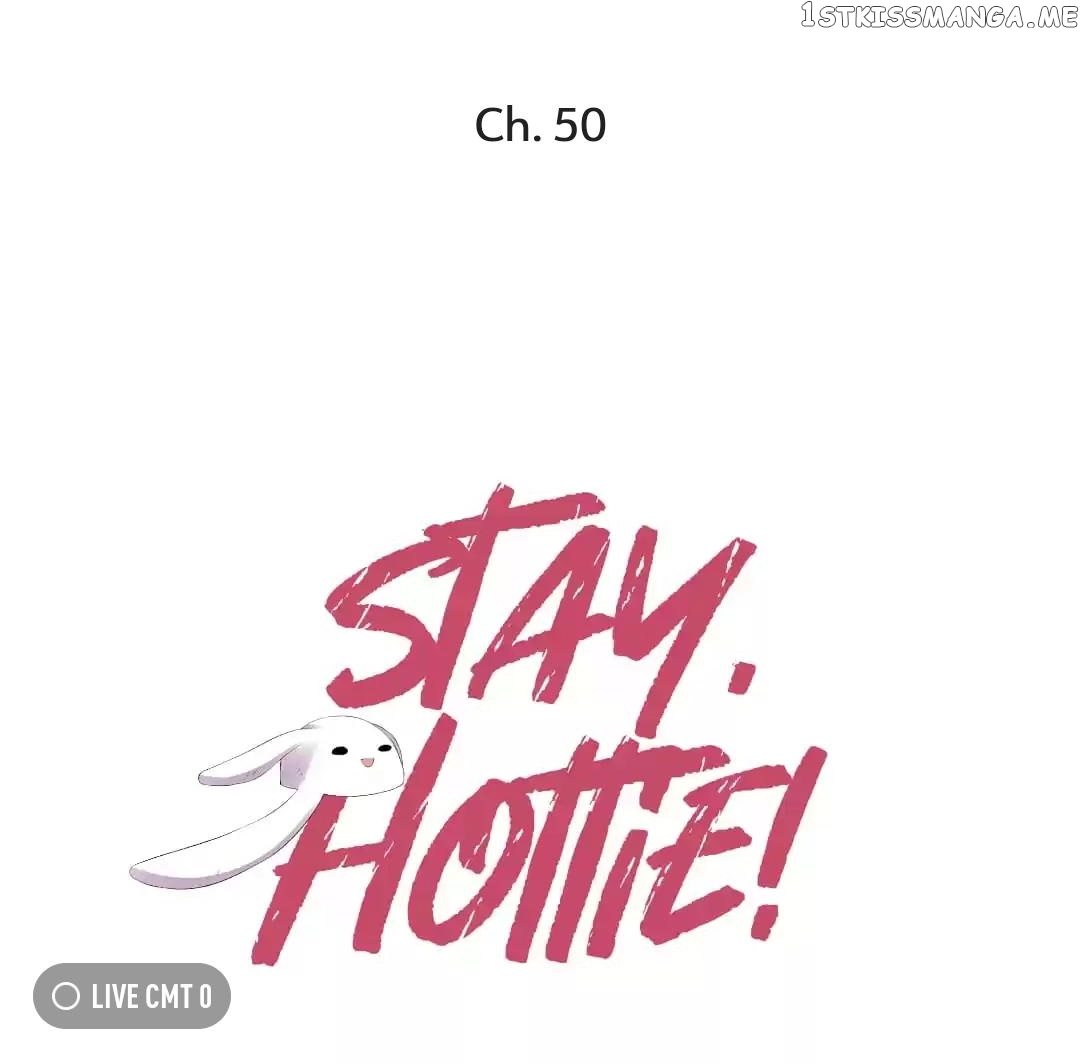Stay, Hottie! chapter 50 - page 1
