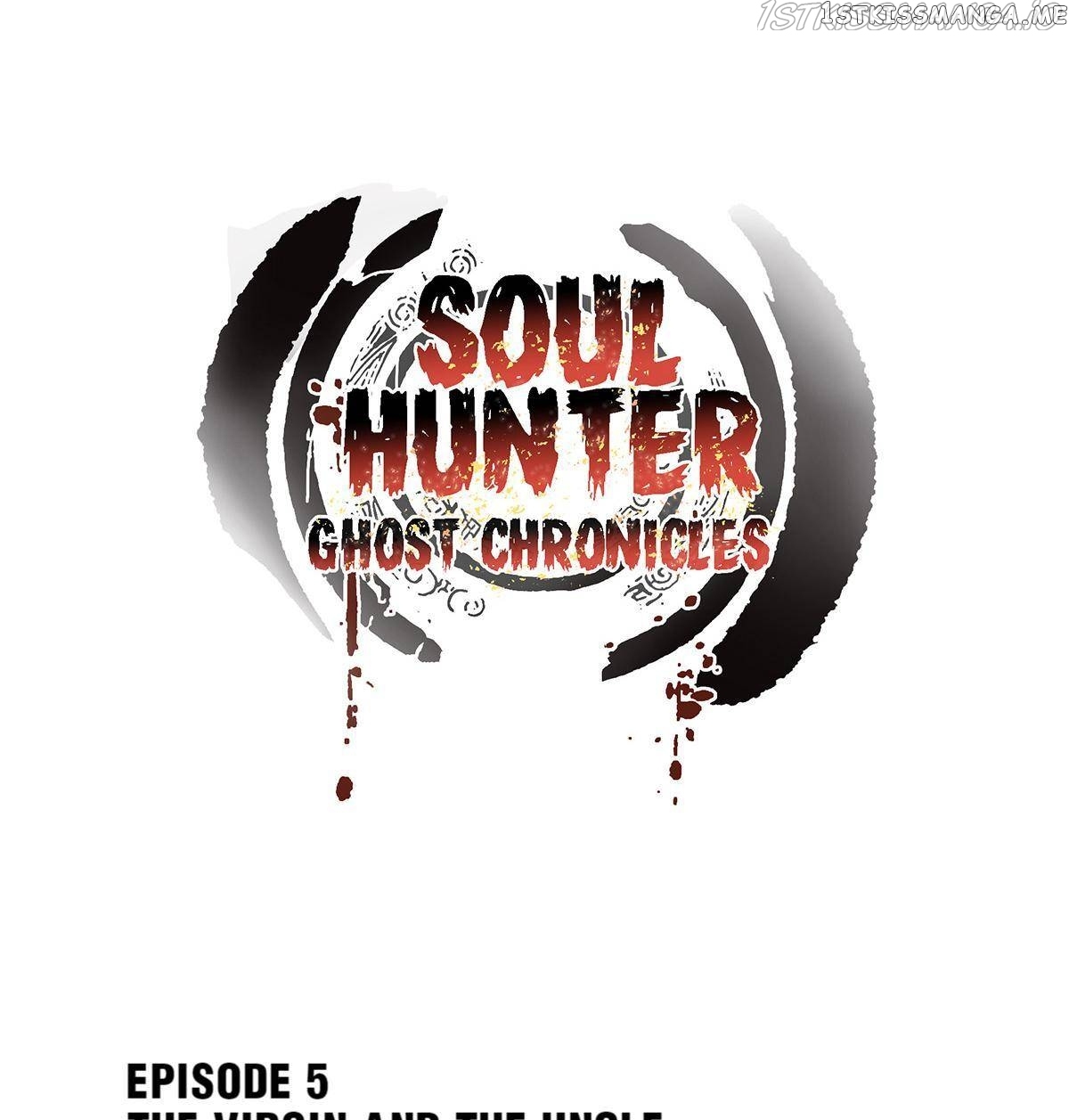 Soul Hunter: Ghost Chronicles Chapter 5 - page 1