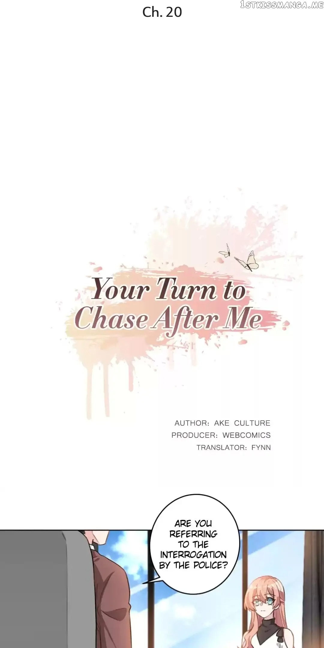 Your Turn To Chase After Me chapter 20 - page 1