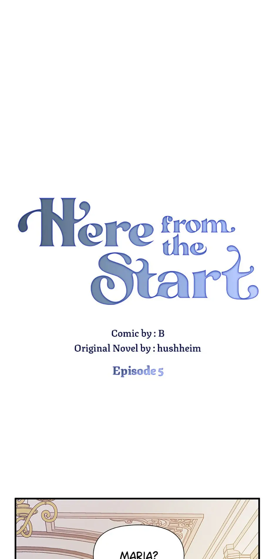 I’ve been here from the beginning Chapter 5 - page 1