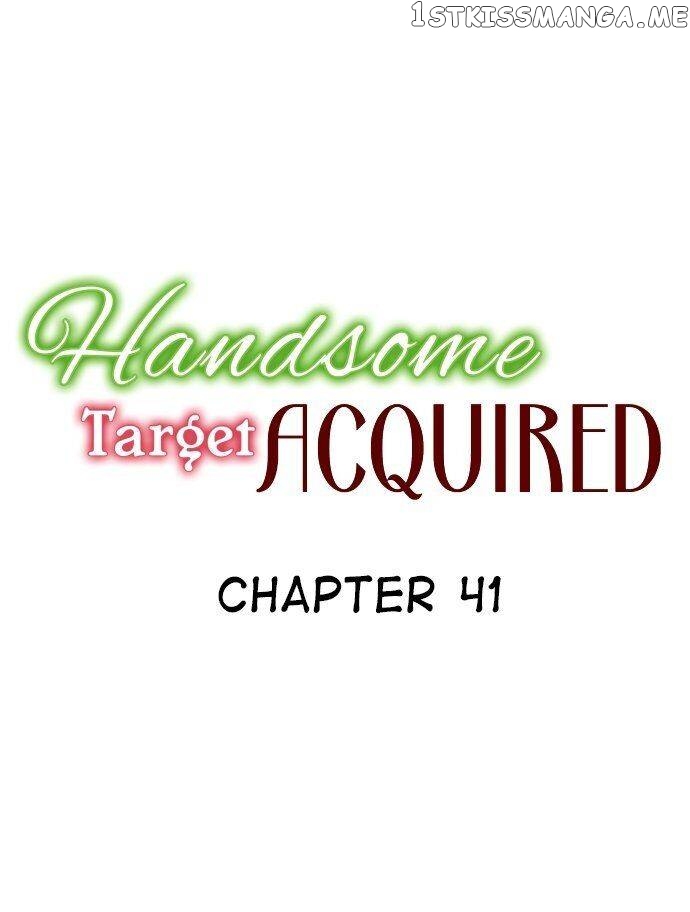 Handsome Target Acquired chapter 41 - page 1