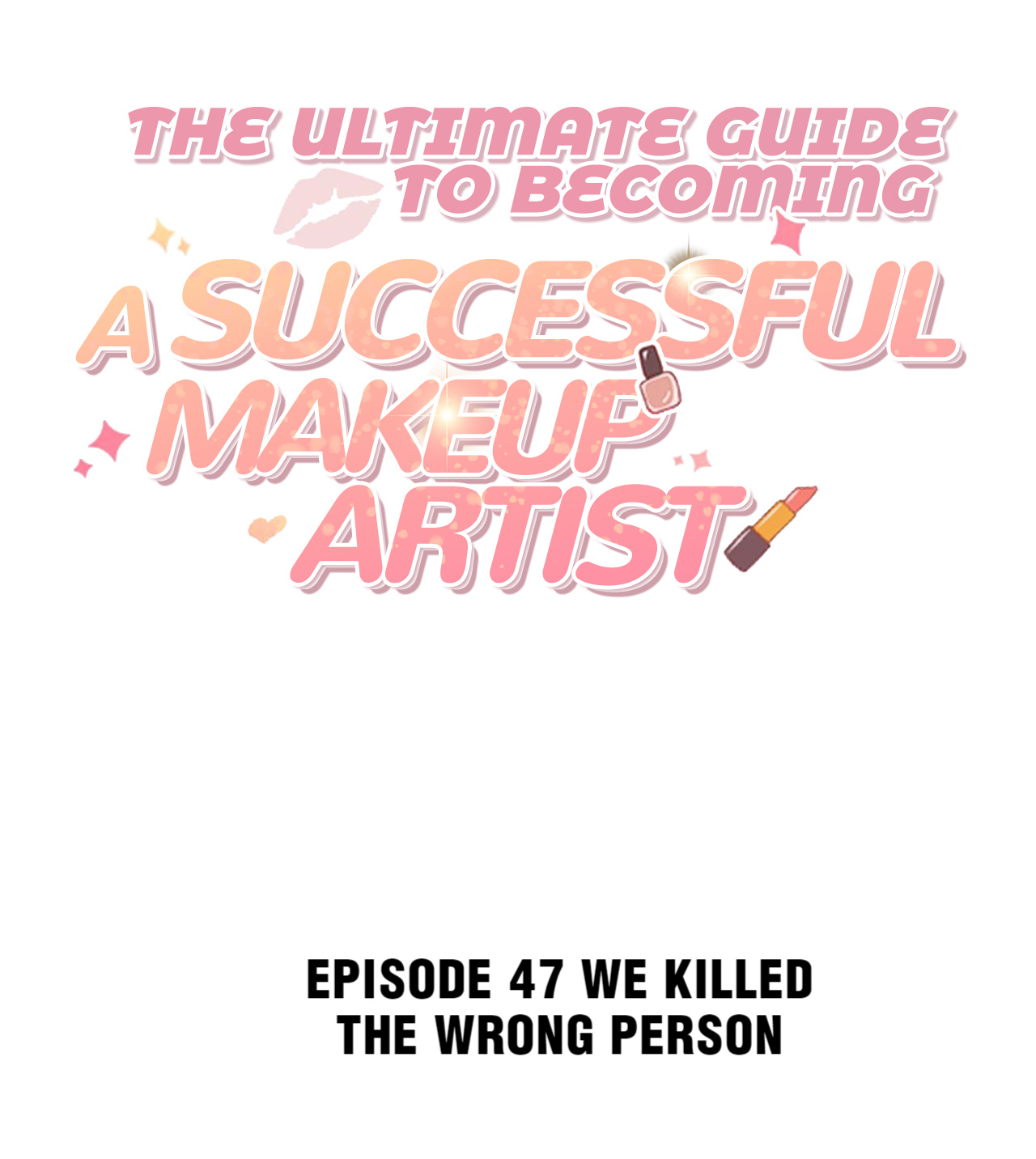 The Ultimate Guide to Becoming a Successful Makeup Artist chapter 47 - page 2