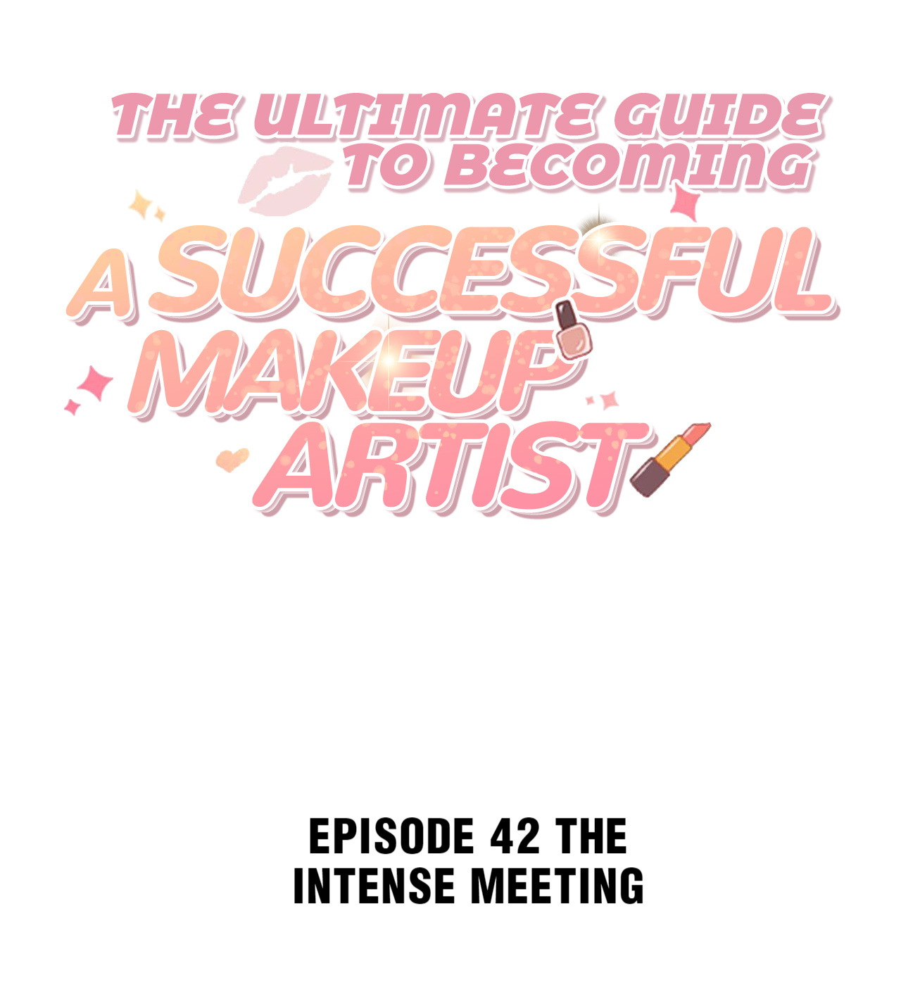 The Ultimate Guide to Becoming a Successful Makeup Artist chapter 42 - page 2