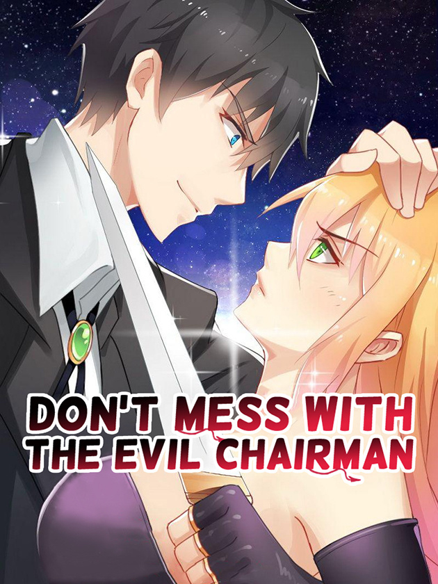 Don’t Mess with the Evil Chairman chapter 1 - page 1