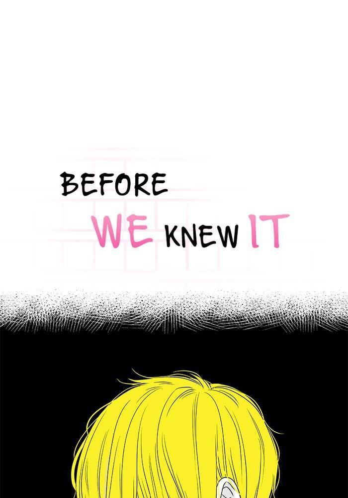 Before We Knew It Chapter 107 - page 17