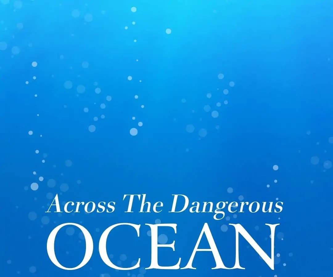 Across The Dangerous Ocean Chapter 5 - page 1