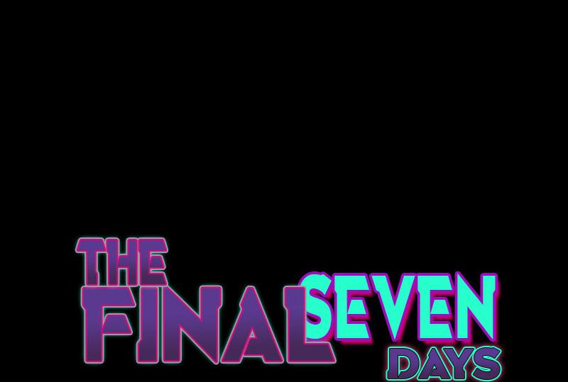 The Final Seven Days chapter 21 - page 1