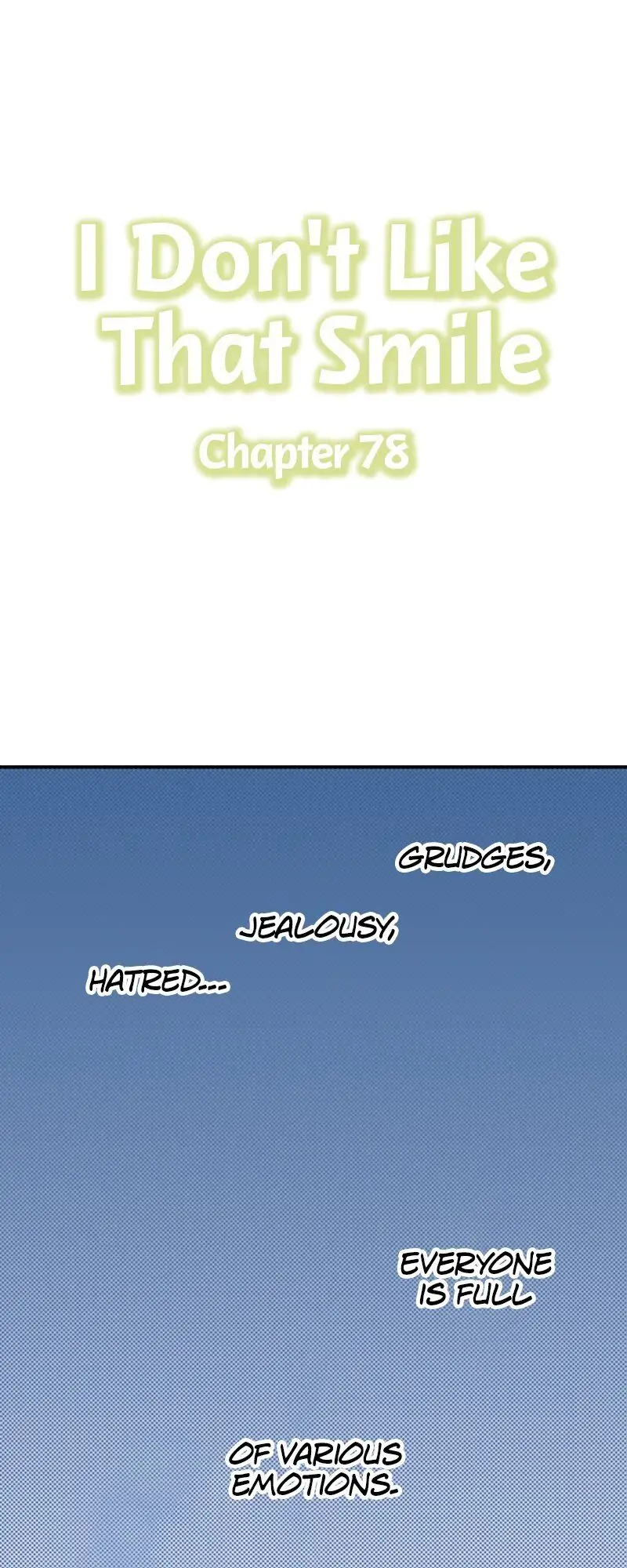 I Don’t Like That Smile Chapter 78 - page 1