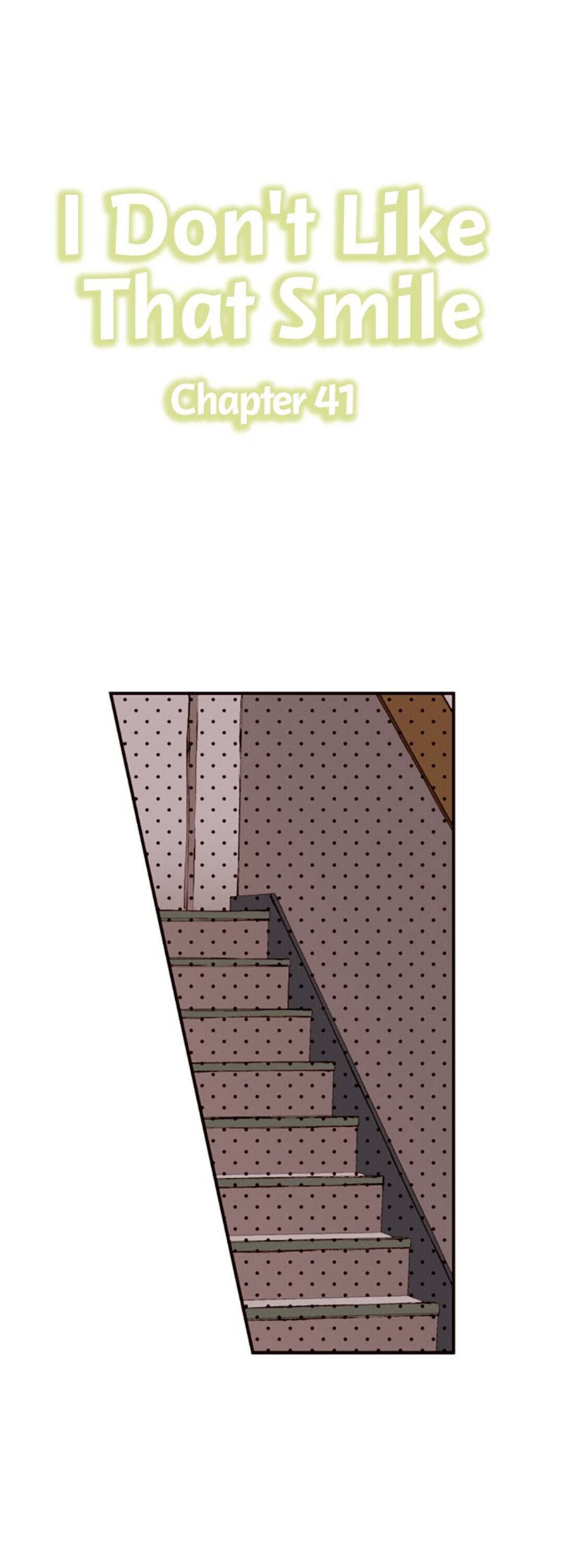 I Don’t Like That Smile Chapter 41 - page 1
