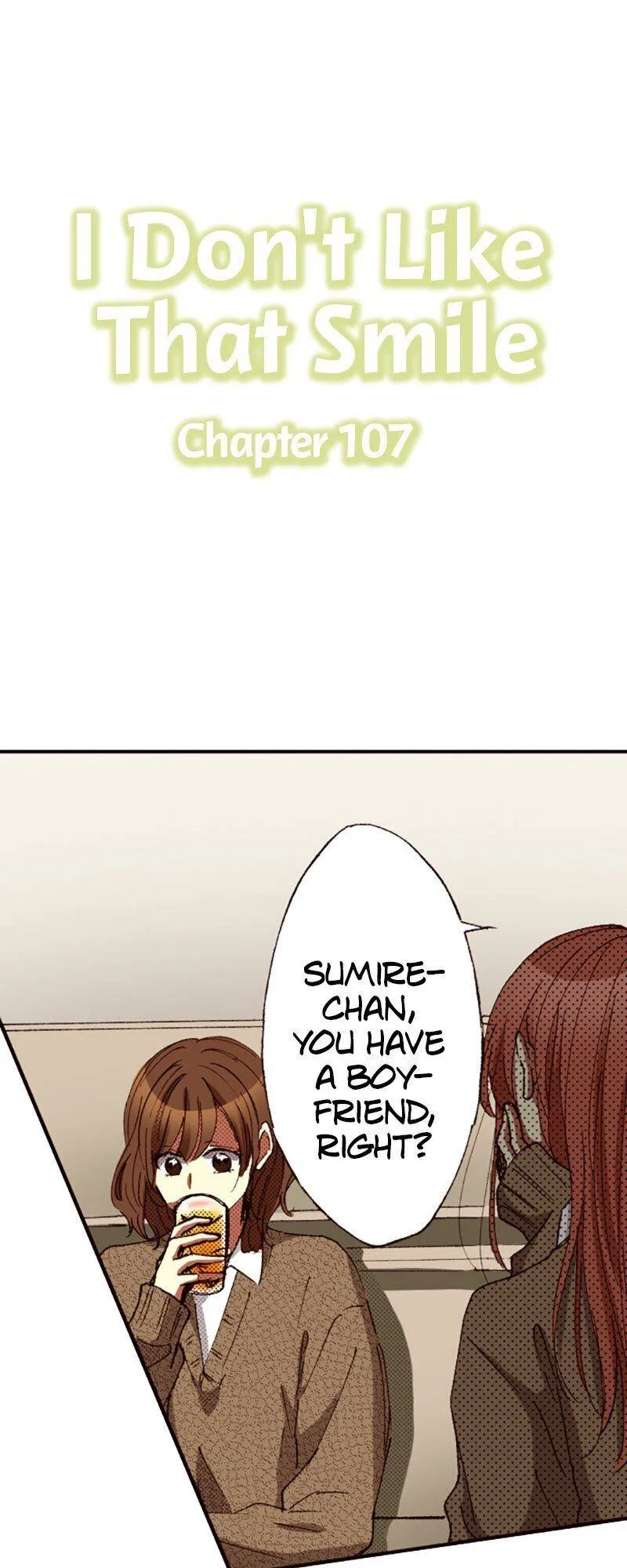 I Don’t Like That Smile Chapter 107 - page 1
