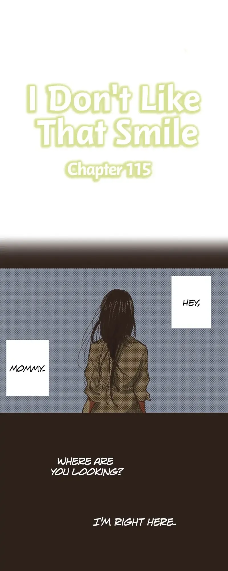 I Don’t Like That Smile Chapter 115 - page 1