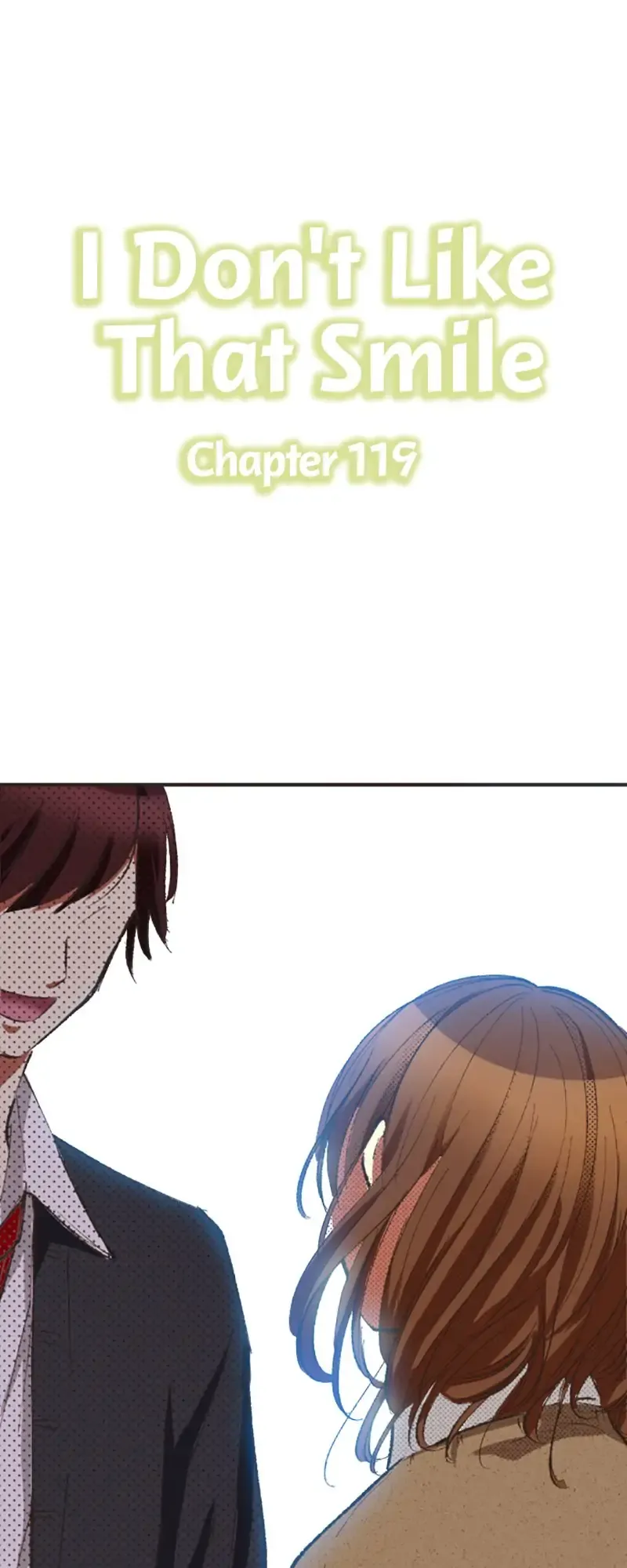 I Don’t Like That Smile Chapter 119 - page 1