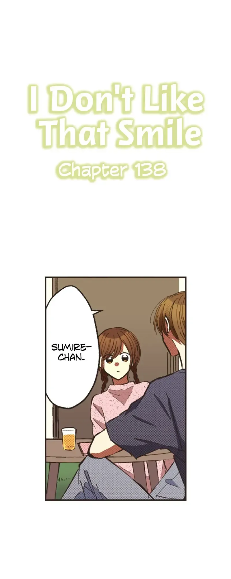 I Don’t Like That Smile Chapter 138 - page 1