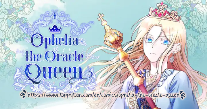 Ophelia the Oracle Queen Chapter 12 - page 1