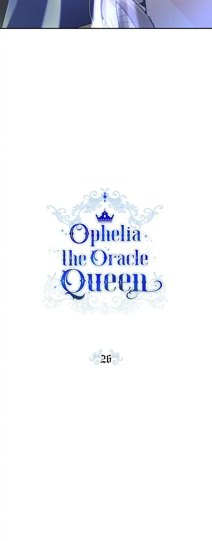 Ophelia the Oracle Queen Chapter 26 - page 7