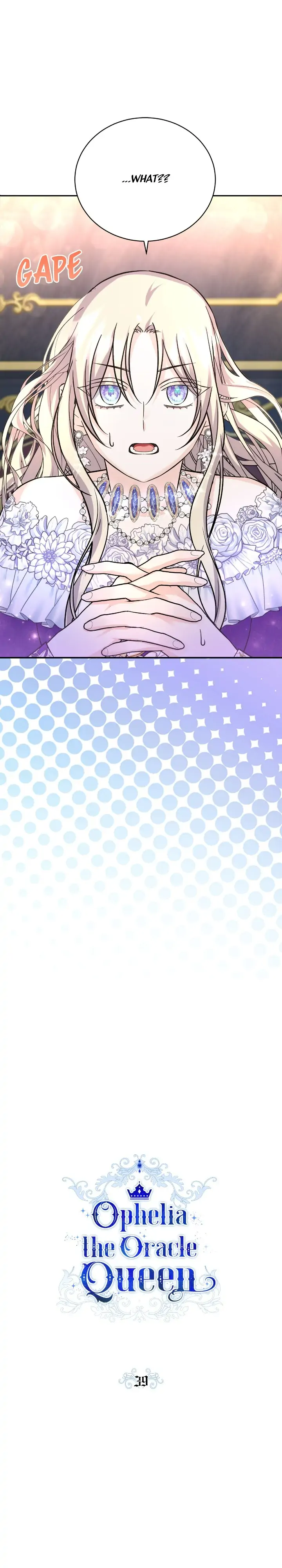 Ophelia the Oracle Queen Chapter 39 - page 7
