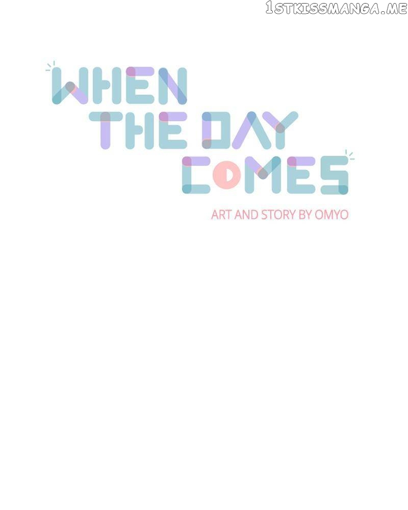When the Day Comes Chapter 32 - page 1