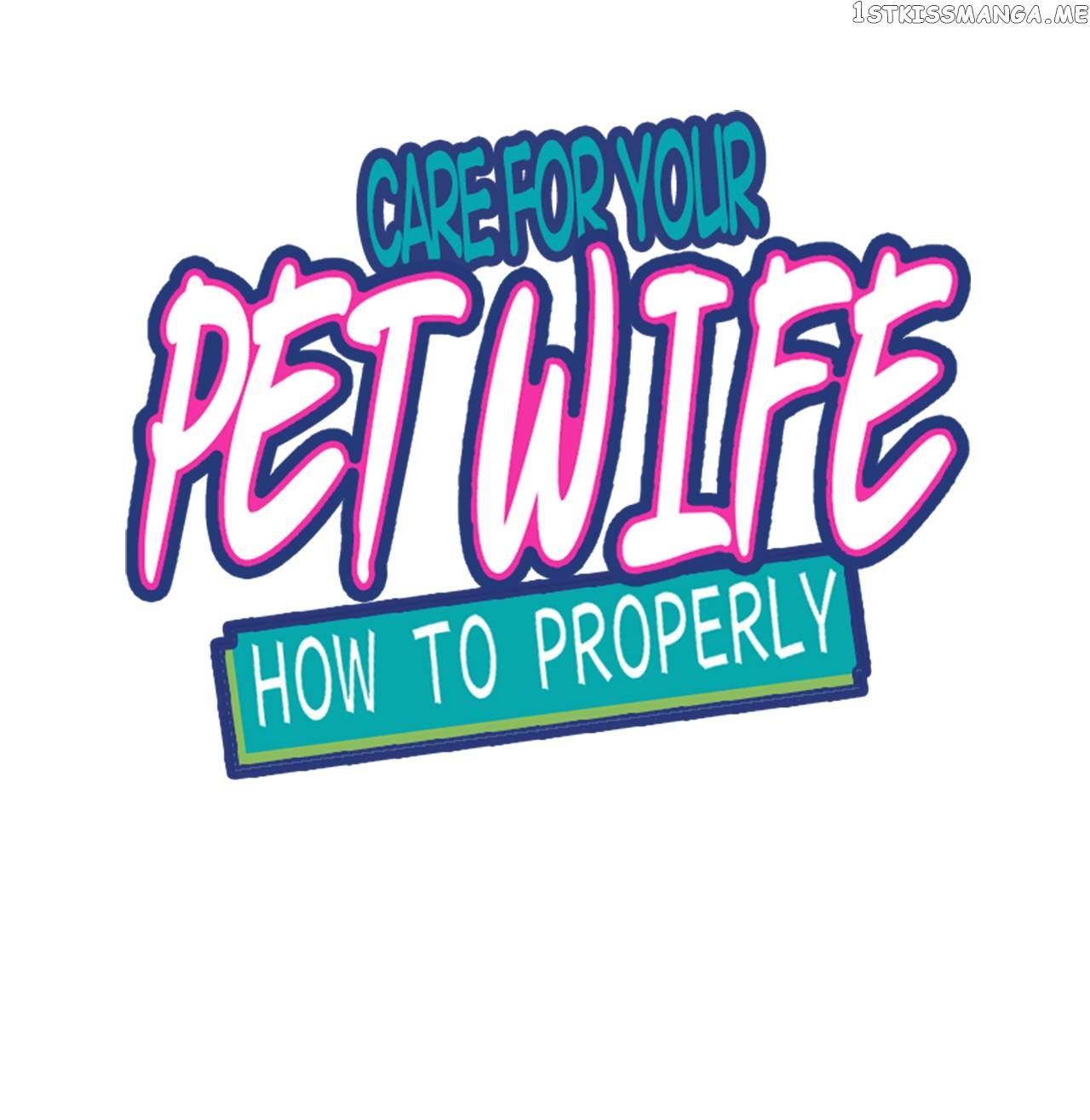 How To Properly Care For Your Pet Wife chapter 38 - page 1
