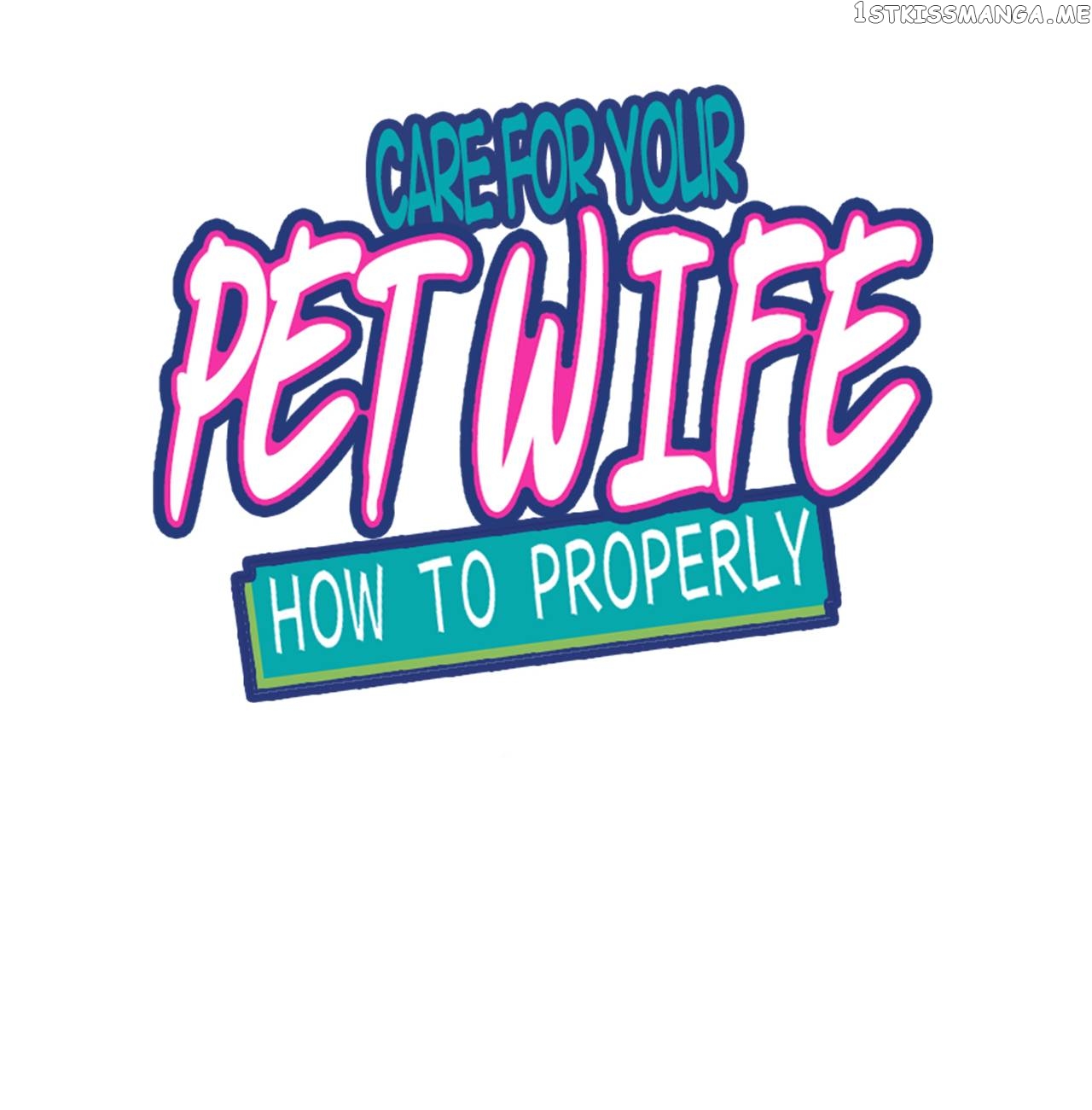How To Properly Care For Your Pet Wife chapter 42 - page 1