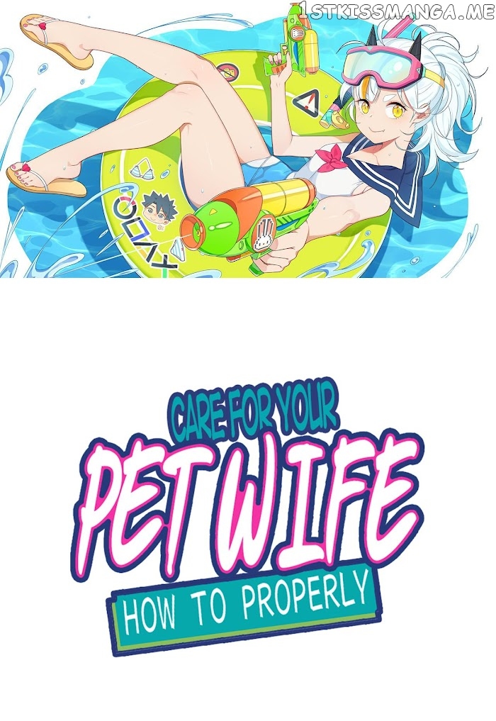 How To Properly Care For Your Pet Wife chapter 99 - page 1
