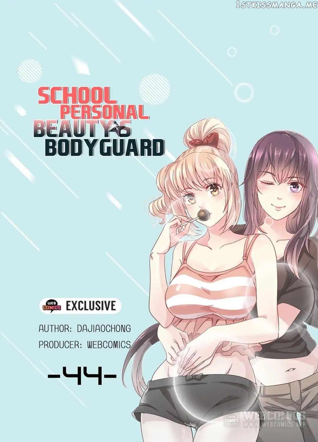 School Beauty’s Personal Bodyguard chapter 44 - page 1